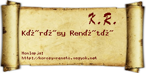 Kőrösy Renátó névjegykártya